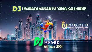 Download lagu dj udara mana kini yang kau hirup || dj remix full bass mp3