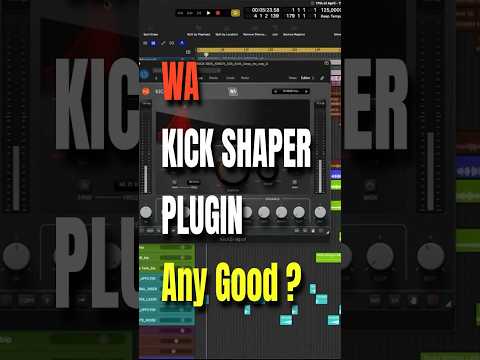 WA production Kick Shaper