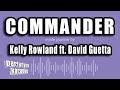 Kelly Rowland ft. David Guetta - Commander (Karaoke Version)