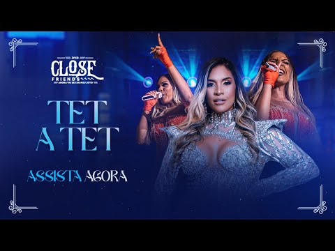 TET À TET - DANY MYLER (DVD CLOSE FRIENDS)