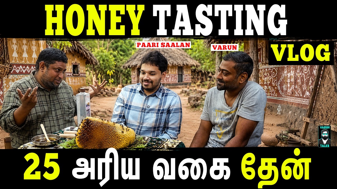 The Ultimate Honey Tasting Vlog | 25 Types of Honey! | Paari Saalan | Vallal Media | Varun Talks