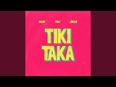 Tiki Taka (Extended)