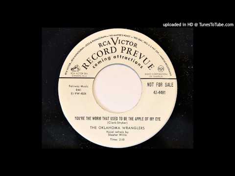 Youre The Worm That Used To Be The Apple Of My Eye - The Willis Brothers