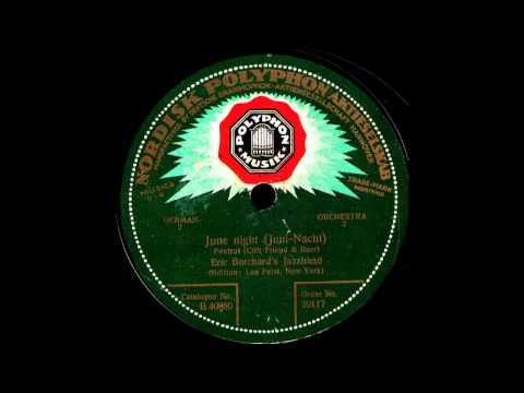June night (Juni-Nacht) / Eric Borchard's Jazzband
