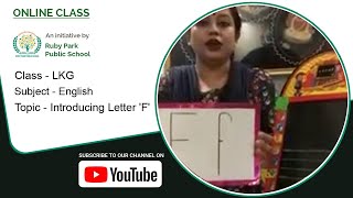 LKG | Introducing Letter ‘F’ | English for Kids | Learn the Alphabet | Ruby Park Public School Thumbnail