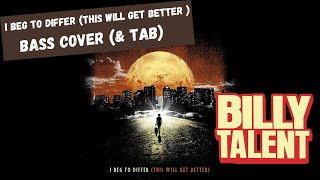 Billy Talent  - I Beg To Differ [ Bass Cover + Tab ]