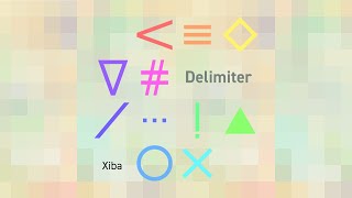- Xiba - Delimiter