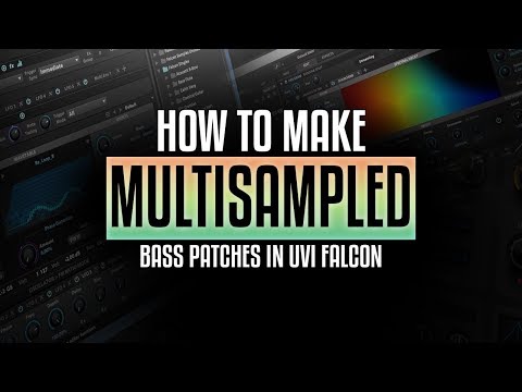 Creating Psytrance: Multisampled Bass Patches in UVI Falcon
