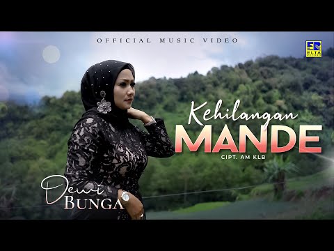 Lagu Minang Terbaru 2022 - Dewi Bunga - Kehilangan Mande (Official Video)