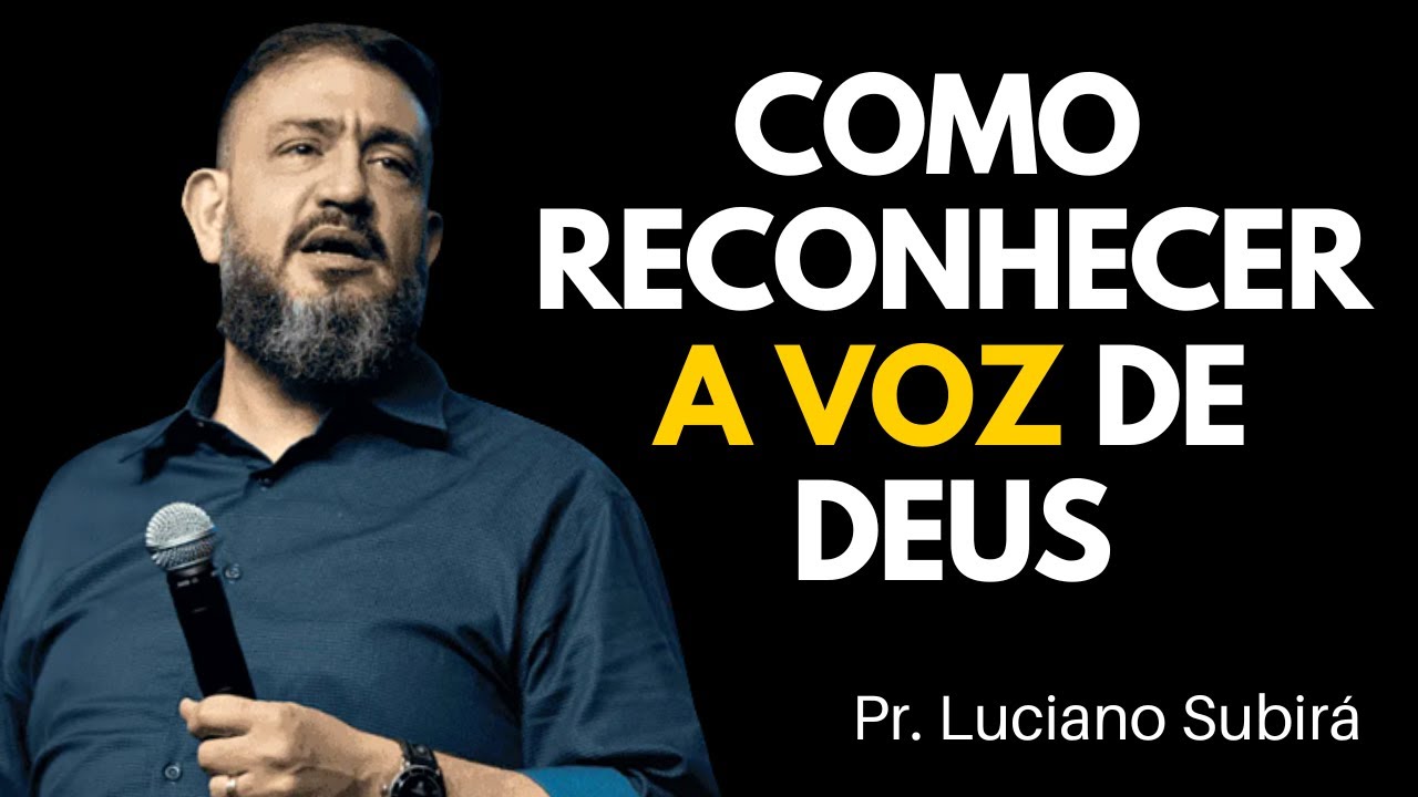 LUCIANO SUBIRÁ - Como Entender a VOZ DE DEUS e Tomar a DECISÃO Certa - Casamento, Relacionamento