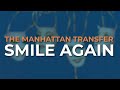 Smile Again by Manhattan Transfer