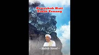 Download lagu Penyebab Hati Jadi Tidak Tenang - Habib Novel Alaydrus mp3 Download lagu Penyebab Hati Jadi Tidak Tenang - Habib Novel Alaydrus mp3