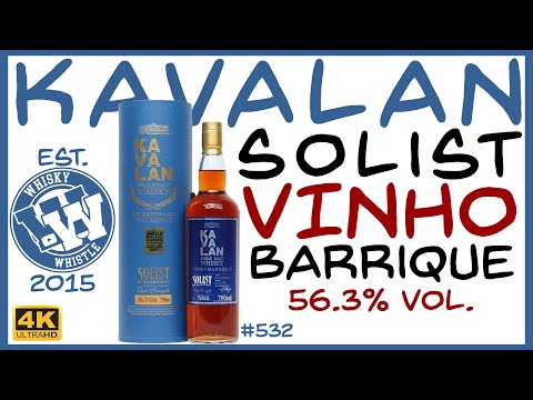 KAVALAN Solist Vinho Barrique | Whisky Whistle 532 4K