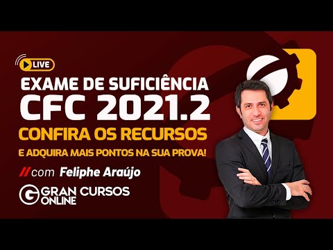 Exame  de  Suficiêscia CFC 2021.2: Confira os recursos - com Feliphe Araújo
