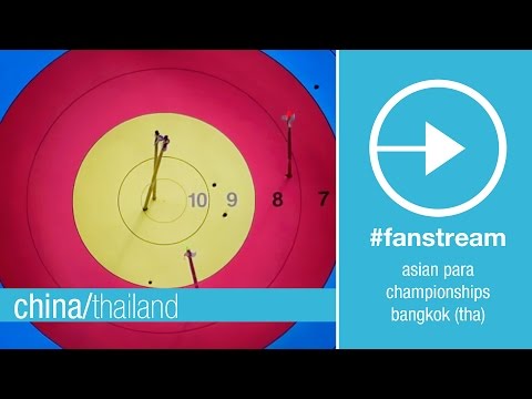 #FanStream: China v Thailand – Recurve Men’s Team Gold Final | Asian Paras 2015