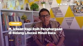 M Ichsan Rapi Raih Penghargaan di Bidang Literasi Minat Baca