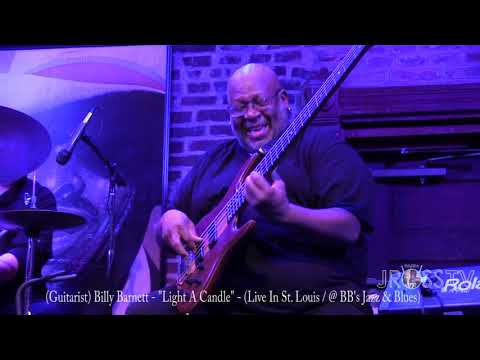 James Ross @ (Guitarist) Billy Barnett - "Light A Candle" - www.Jross-tv.com (St. Louis) @ BB's