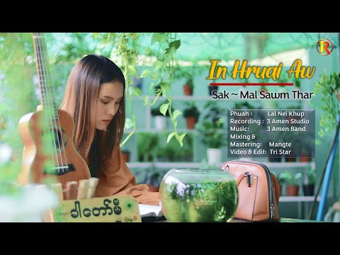 Mal Sawm Thar || In Hruai Aw