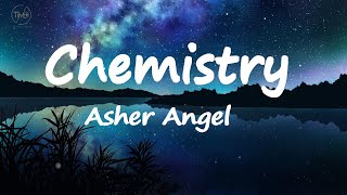 Download lagu Chemistry (lyrics) - Asher Angel - Chemistry #audio mp3