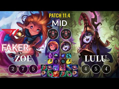 T1 Faker Zoe vs Lulu Mid - KR Patch 11.4