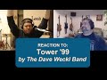 Tower '99 by The Dave Weckl Band | REACTION