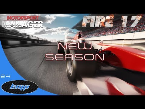 Lets Play Motorsport Manager Modded FIRE Mod Season 1 E4 BlackFyre GT MM