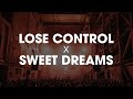 Lose Control X Sweet Dreams - Printworks, London