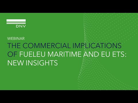 Webinar: Commercial implications of FuelEU Maritime and EU ETS - New insights
