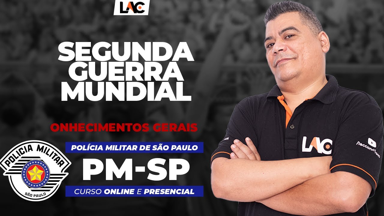 PM SP 2023 - Segunda Guerra Mundial - História