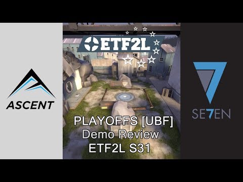 Demo Review: ETF2L S31 Se7en vs Ascent (Upper Bracket Final)