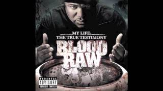 Blood Raw - What's Happening featuring Trina