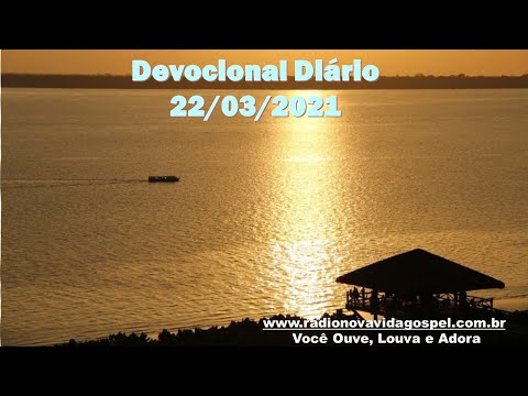Devocional Diário - Rádio Nova Vida Gospel - 22/03/2021