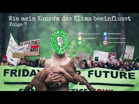 Wie beeinflusst mein Konsum die Umwelt - Folge 7