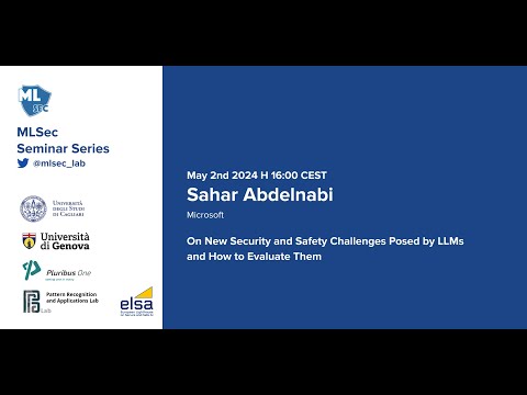 Machine Learning Security Seminar Series - Sahar Abdelnabi (Microsoft)