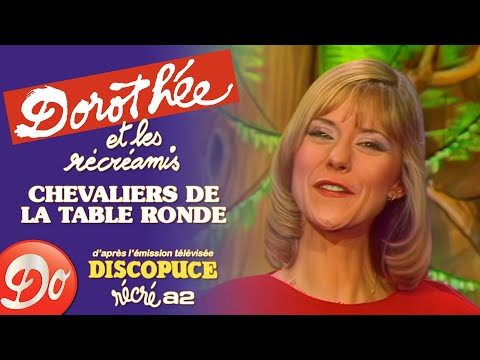 Dorothée & les Récréamis - Chevaliers de la Table Ronde | Discopuce | LE JARDIN DES CHANSONS