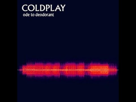 Coldplay - Ode To Deodorant (Lyrics)