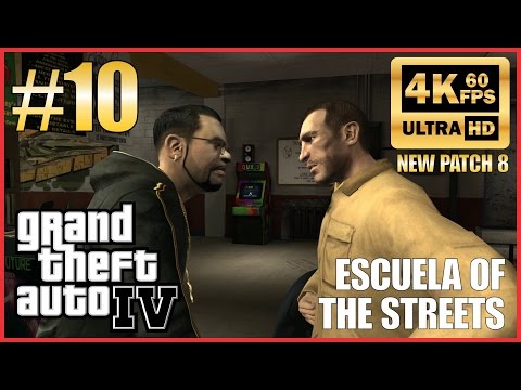 GRAND THEFT AUTO IV 4K 60fps Walkthrough Part 10 "Escuela of the Streets, Easy as Can Be" New Patch8