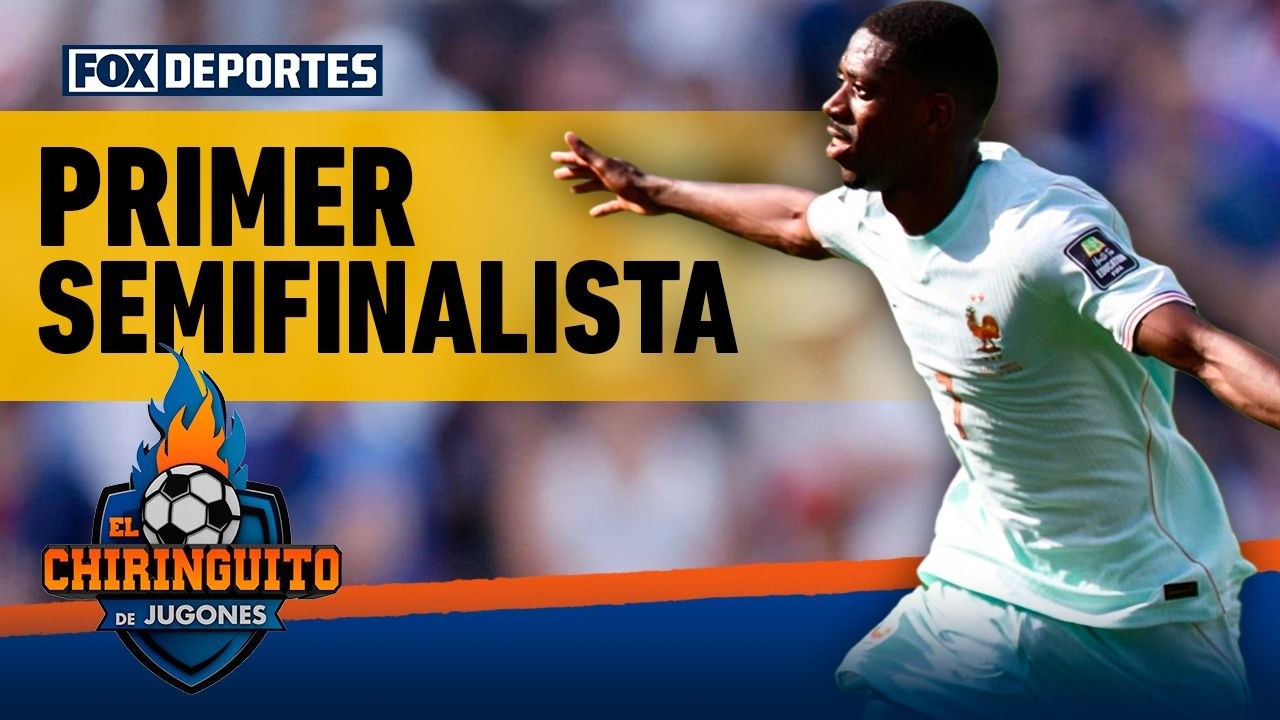 🇫🇷🔥 FRANCIA 2-0 MARRUECOS | Aseguró su lugar en las semifinales | El Chiringuito