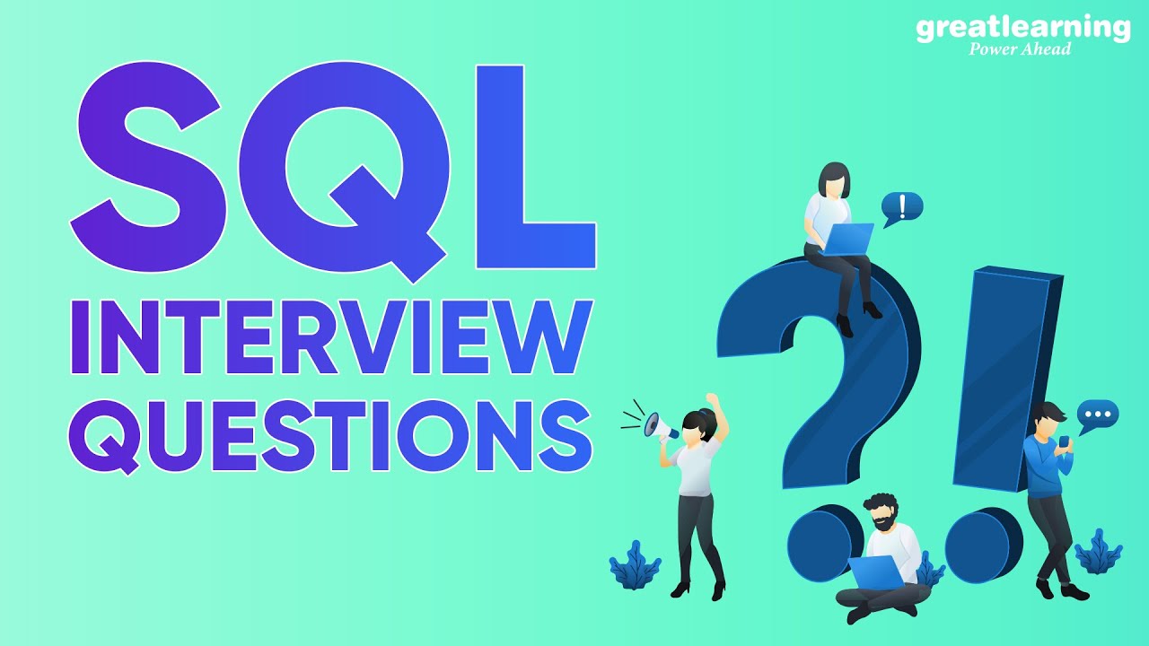 Top SQL Interview Questions | SQL Tutorial for Beginners | SQL | SQL Training | Great Learning