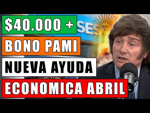 👏"NOW! Milei: PAMI Bonus, $40,000 Extra, and New Amounts in April for Anses Retirees"