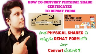 HOW TO CONVERT PHYSICAL SHARE CERTIFCATES TO DEMAT FORM || Conversion of Physical Shares తెలుగులో ||
