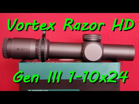 VORTEX Razor HD Gen III 1-10x24 Unboxing