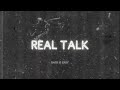 Ease - Real Talk (prod @1080PALE )