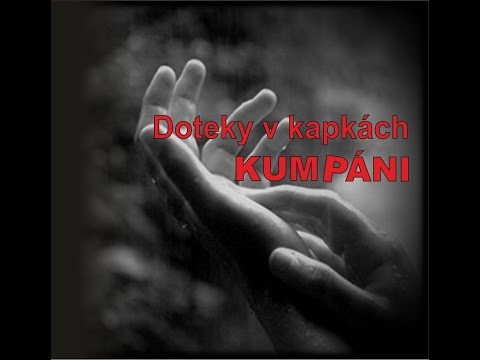 Kumpáni Rock-Pop - Kumpáni Rock-Pop - Doteky v kapkách