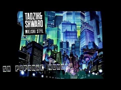 9.TEADEZETIKA&SKWARO-NA POPRAWĘ HUMORU