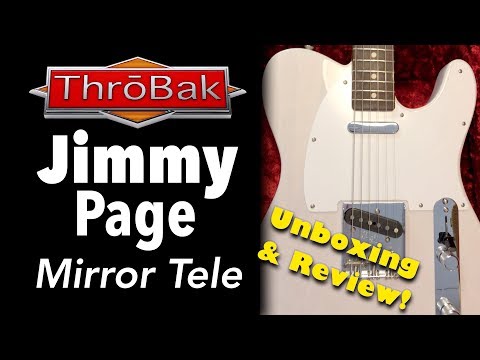 Jimmy Page Mirror Telecaster Unboxing: Artist Signature Guitar Review by ThroBak