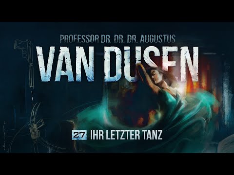 Van Dusen - 27 - Ihr letzter Tanz