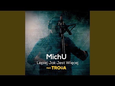 Lepiej jak jest więcej