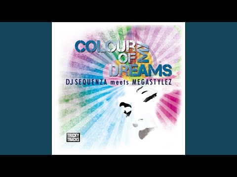 Colour of My Dreams (Megastylez Radio Mix)