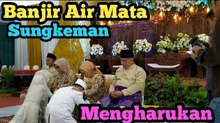Download lagu SUNGKEMAN PERNIKAHAN MENGHARUKAN BERDERAI AIR MATA mp3 Download lagu SUNGKEMAN PERNIKAHAN MENGHARUKAN BERDERAI AIR MATA mp3